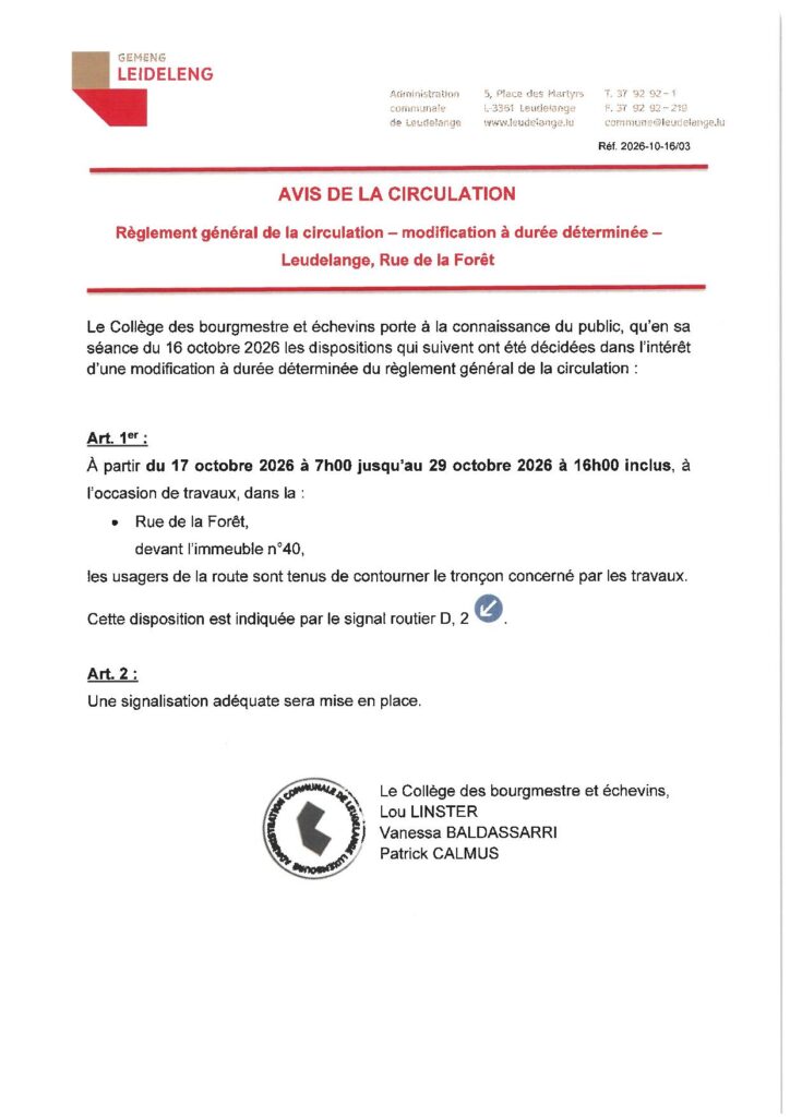 Avis de circulation / Rue de la Forêt